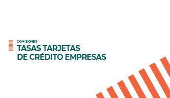comisiones tarjeta de credito empresas