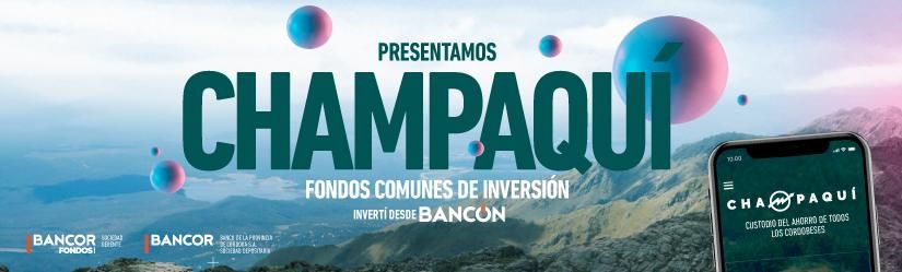 Presentamos Champaquí: Los Fondos Comunes de Inversión de BANCOR